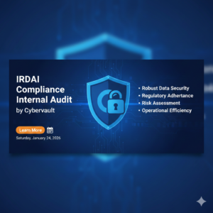IRDAI Compliance Internal Audit Services - Cybervault – CY801